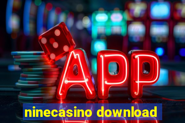 ninecasino download